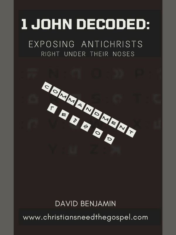 First John Decoded - Exposing Antichrists Under Their Noses