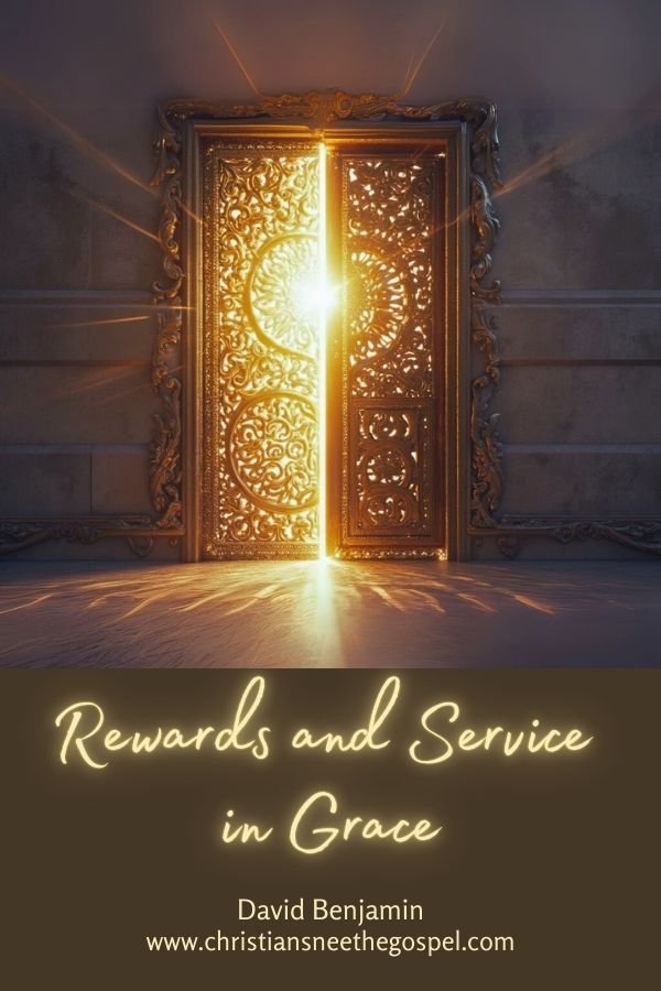 Rewards and Service in Grace
